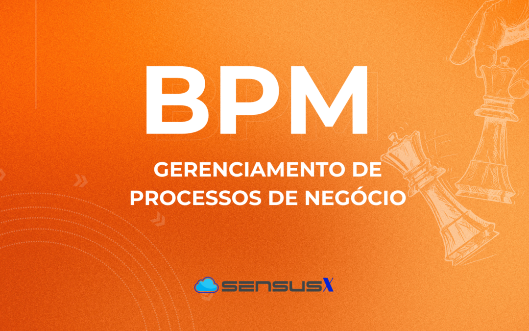 BPM: Essencial para a Transformação Digital