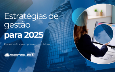 Estratégias de gestão para 2025: preparando sua empresa para o futuro